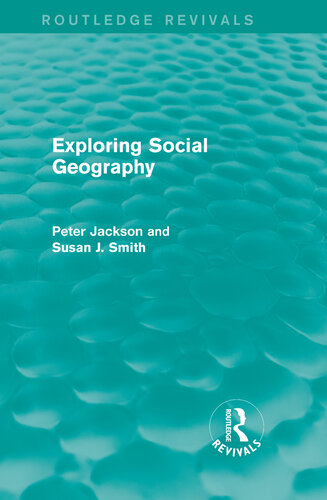 Exploring Social Geography (Routledge Revivals)