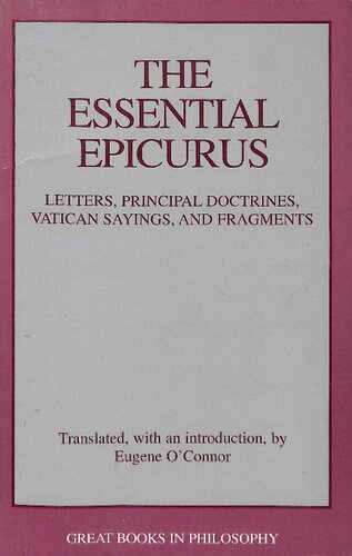 The Essential Epicurus: Letters, Principal Doctrines, Vatican Sayings, and Fragments (Great Books in Philosophy)