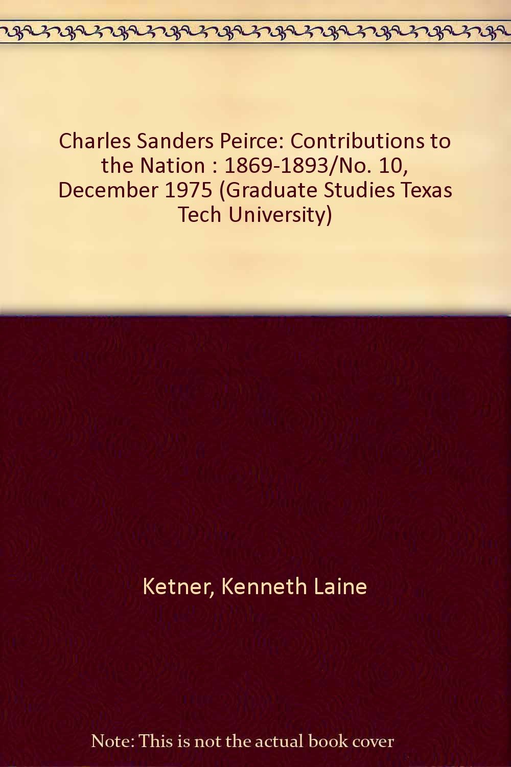 C.S. Peirce Contributions to The Nation 1