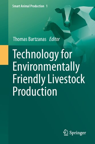 Technology for Environmentally Friendly Livestock Production