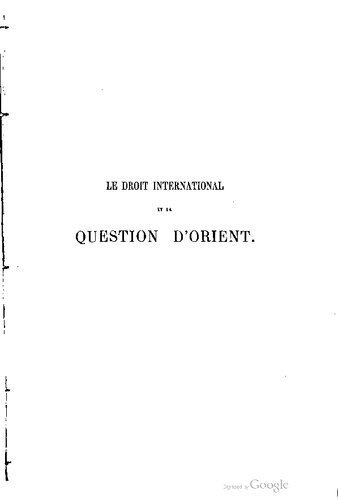 LE DROIT INTERNATIONAL ET LA QUESTION D'ORIENT