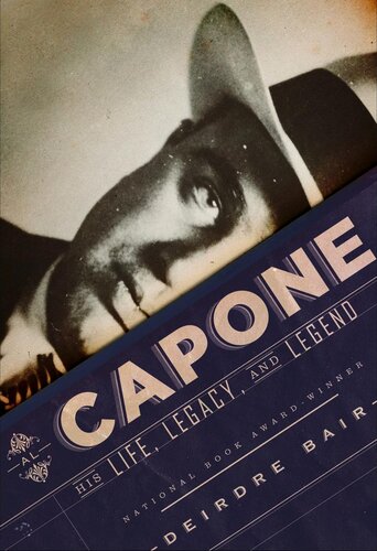 Al Capone: His Life, Legacy, and Legend