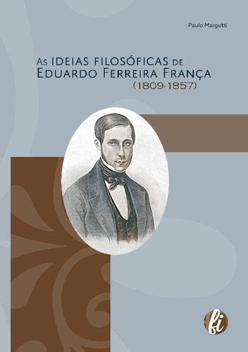 As ideias filosóficas de Eduardo Ferreira França