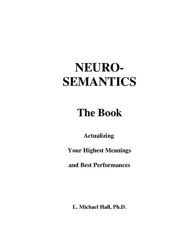 Neuro-Semantics: Actaulizing Meaning & Performance