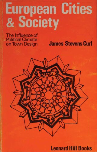 European Cities and Society - Study of Influence of Political Climate on Town Design