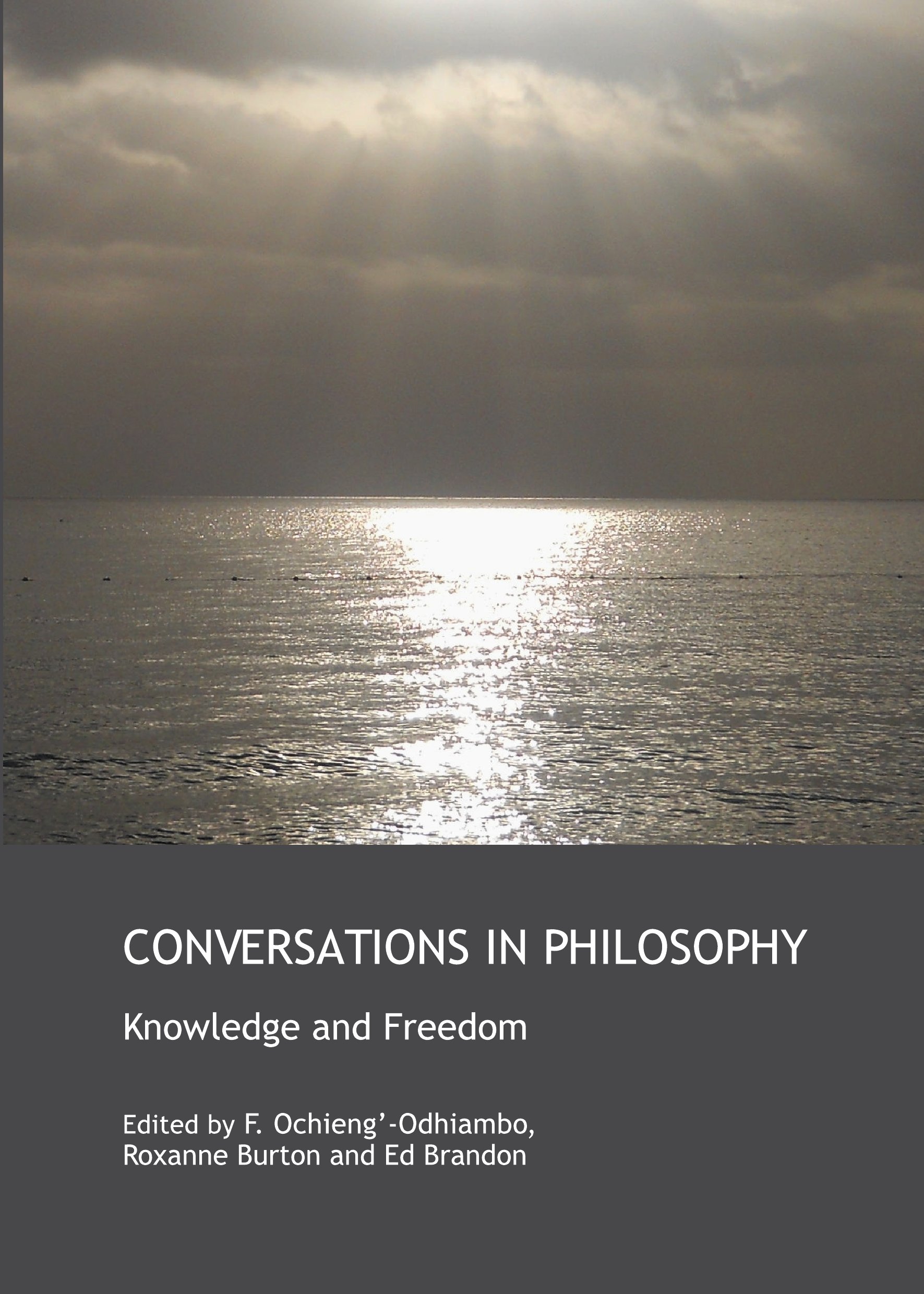 Conversations in Philosophy: Knowledge and Freedom