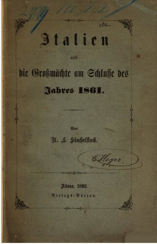 Italien und die Großmächte am Ende des Jahres 1861