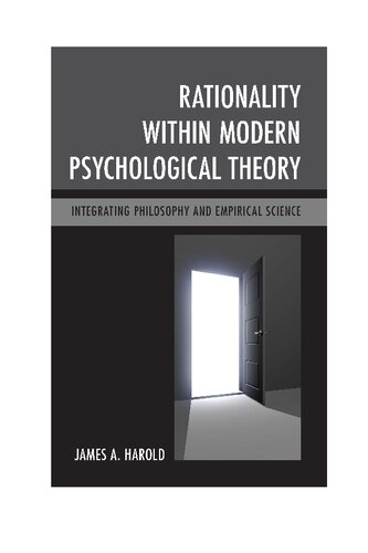 Rationality within Modern Psychological Theory: Integrating Philosophy and Empirical Science