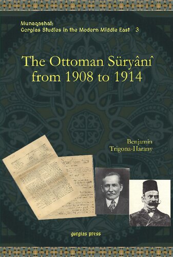 The Ottoman Süryânî from 1908 to 1914