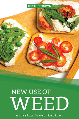 New Use of Weed: Amazing Weed Recipes