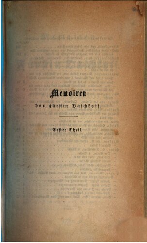 Memoiren der Fürstin Daschkoff. Zur Geschichte der Kaiserin Katharina II.