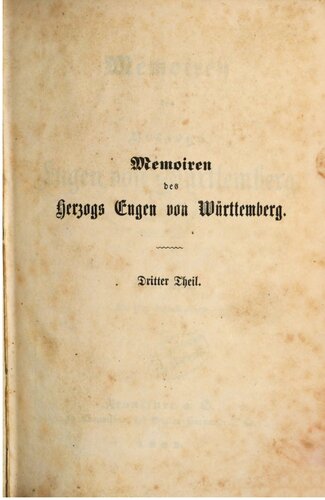 Memoiren des Herzogs Eugen von Württemberg