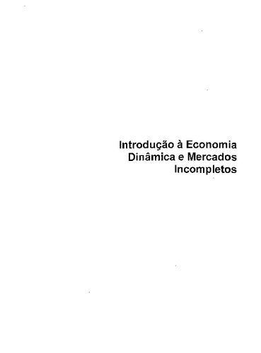 Introdução à Economia Dinâmica e Mercados Incompletos