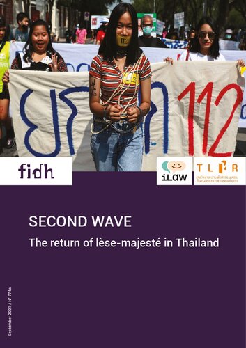 Second Wave: The return of lèse-majesté in Thailand