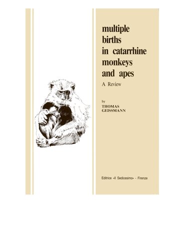 Multiple Births in Catarrhine Monkeys and Apes A Review