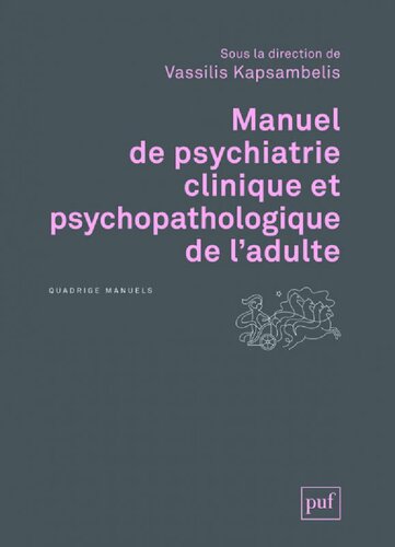 Manuel de psychiatrie clinique et psychopathologique de l'adulte
