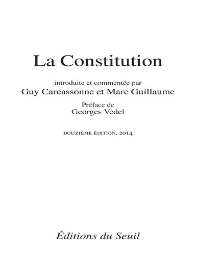 La Constitution: Introduite et commentée par Guy Carcassonne et Marc Guillaume
