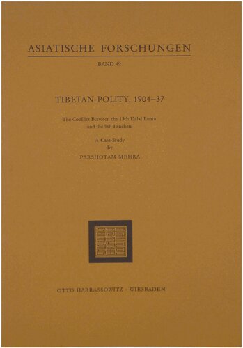 Tibetan Polity, 1904-37: The Conflict between 13th Dalai Lama and 9th Panchen Lama. A case study