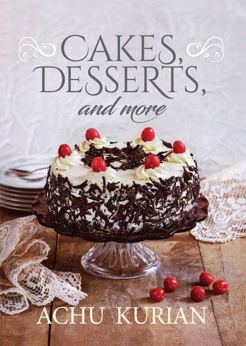 Cakes, Desserts, and More