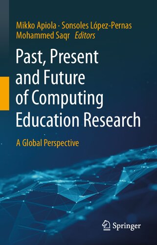 Past, Present and Future of Computing Education Research: A Global Perspective