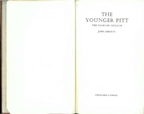 The Younger Pitt: The Years of Acclaim