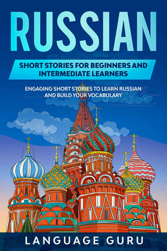 Russian Short Stories for Beginners and Intermediate Learners