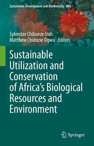 Sustainable Utilization and Conservation of Africa’s Biological Resources and Environment