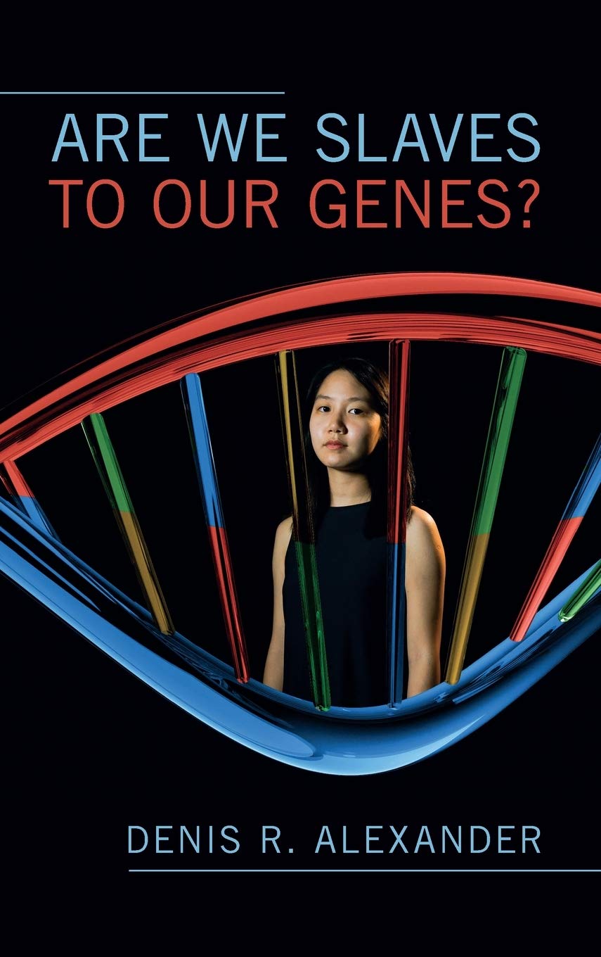 Are We Slaves to our Genes?