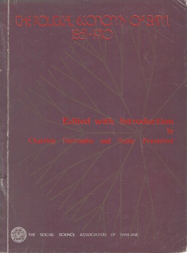The Political Economy of Siam, 1851-191
