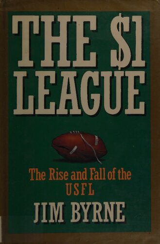 The $1 league: The rise and fall of the USFL