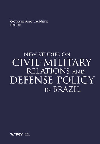 New studies on civilmilitary relations and defense policy in Brazil