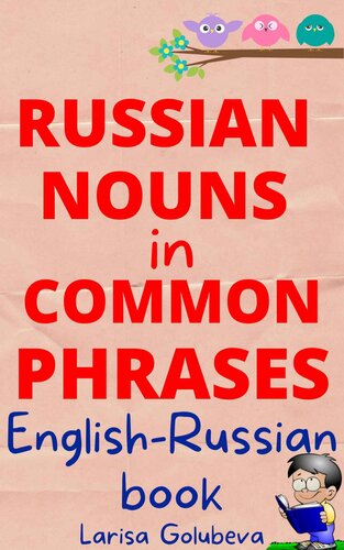 Russian Nouns in Common Phrases