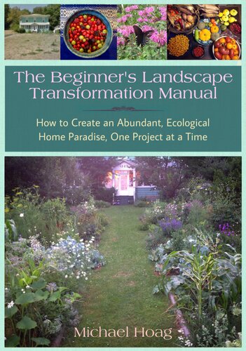 The Beginnner's Landscape Transformation Manual