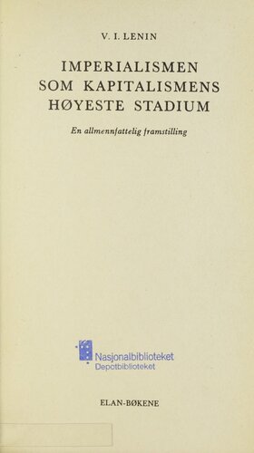 Imperialismen som kapitalismens : høyeste stadium  en allmennfattelig framstilling