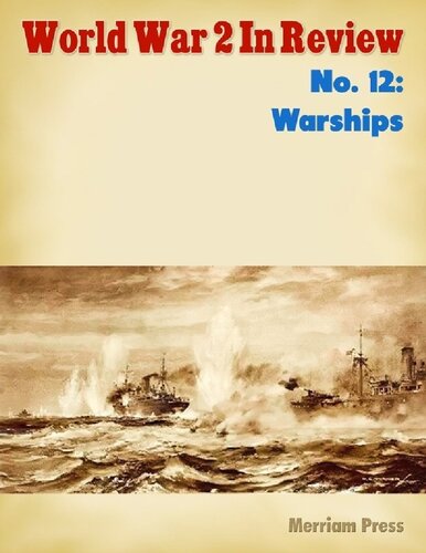 World War 2 In Review (012) Warships