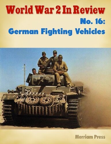 World War 2 In Review (016) German Fighting Vehicles