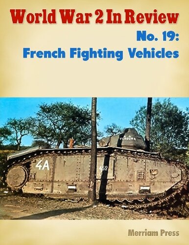 World War 2 In Review (019) French Fighting Vehicles