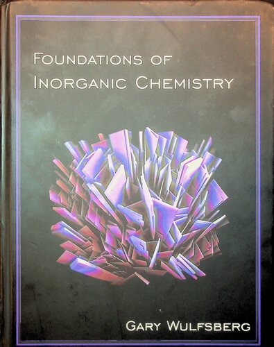 Foundations of Inorganic Chemistry