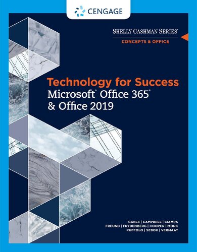 Technology for Success and Shelly Cashman Series MicrosoftOffice 365 & Office 2019 (MindTap Course List)