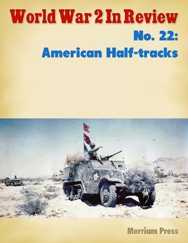 World War 2 In Review (022) American Half-tracks