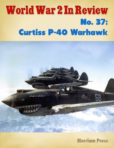 World War 2 In Review (037) Curtiss P-40 Warhawk