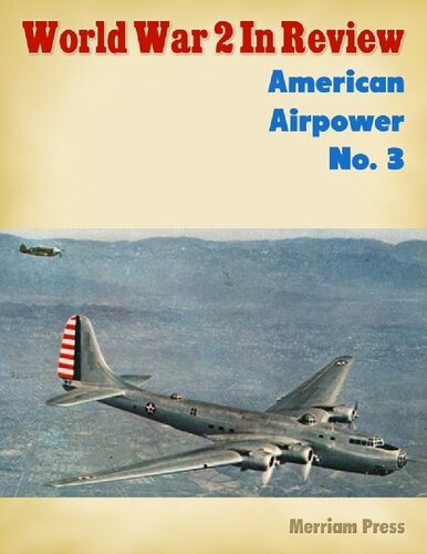 World War 2 In Review: American Airpower (3)