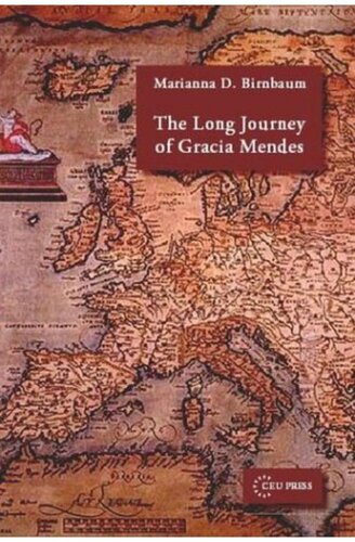 The Long Journey of Gracia Mendes
