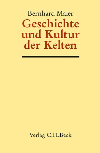 Geschichte und Kultur der Kelten
