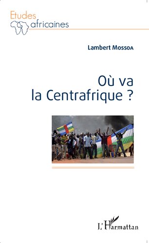 Où va la Centrafrique ?