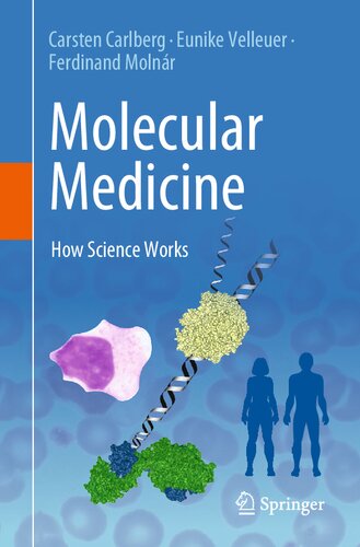 Molecular Medicine: How Science Works