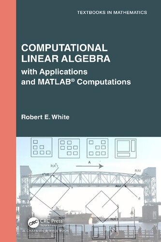 Computational Linear Algebra with Applications and MATLAB Computations