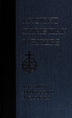 St. Justin Martyr: The First and Second Apologies (Ancient Christian Writers)
