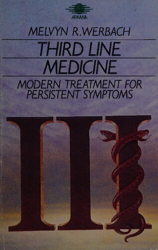 Third Line Medicine: Modern Treatment for Persistent Symptoms