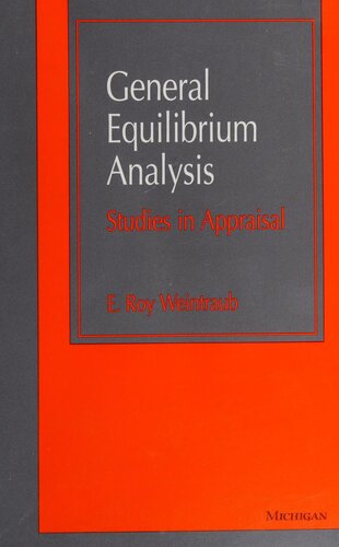 General Equilibrium Analysis: Studies in Appraisal